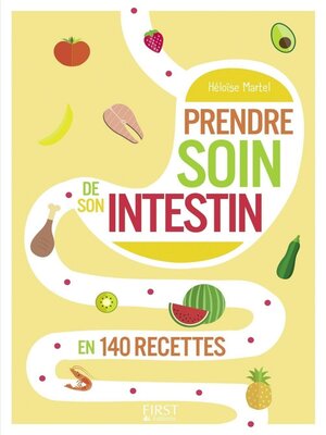cover image of Prendre soin de son intestin en 140 recettes